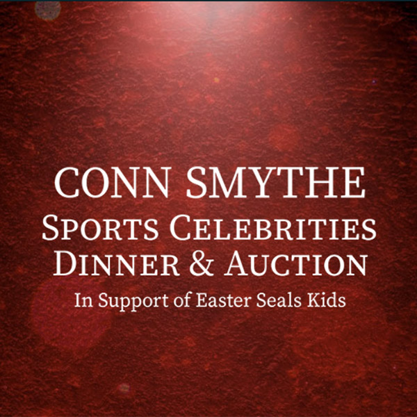 Conn Smythe Sports Celebrity Dinner & Auction