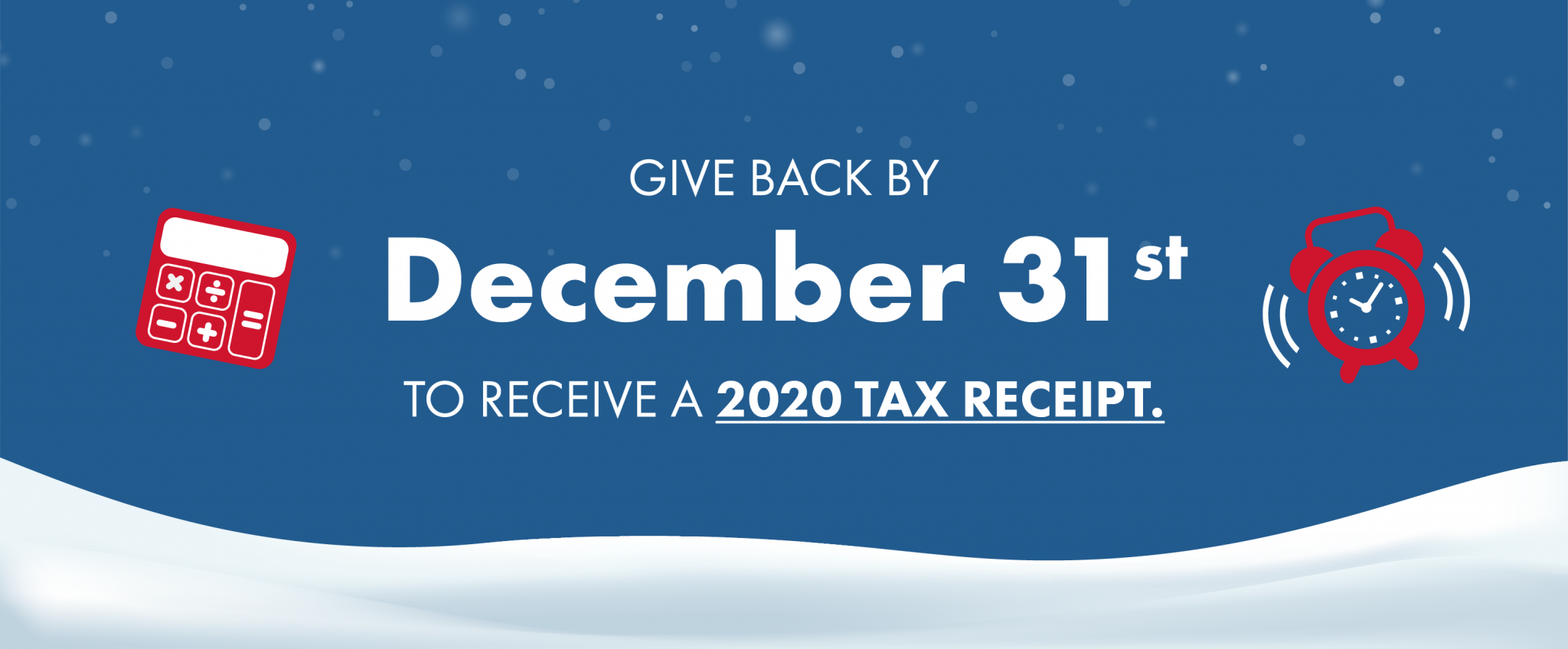 Make your yearend donation now to receive a 2020 tax receipt. Easter